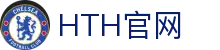 HTH SPORTS官网 - 华体会（HTH）体育 - 体育赛事直播平台